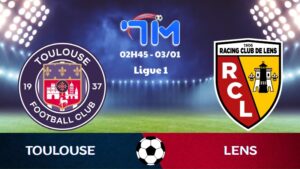 Soi kèo Toulouse vs Lens hôm nay 03/01 | Vòng 17 Ligue 1 8 Soi kèo Toulouse vs Lens