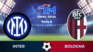 Soi kèo Inter vs Bologna hôm nay 05/01 | Vòng 18 Serie A 8 Soi kèo Inter vs Bologna