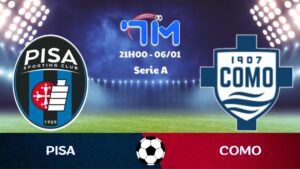 Soi kèo Pisa vs Como hôm nay 06/01 | Vòng 18 Serie A 7 Soi kèo Pisa vs Como
