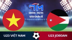 Soi kèo U23 Việt Nam vs U23 Jordan hôm nay 06/01 | Vòng bảng U23 Châu Á 4 Soi kèo U23 Việt Nam vs U23 Jordan