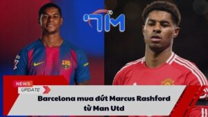 Barcelona mua đứt Marcus Rashford từ Man Utd 4 Barcelona mua đứt Marcus Rashford từ Man Utd
