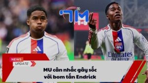 MU cân nhắc gây sốc với bom tấn Endrick