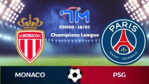 Soi kèo Monaco vs PSG hôm nay 18/02 | Vòng play-off Champions League 4 Soi kèo Monaco vs PSG hôm nay 18/02 | Vòng play-off Champions League